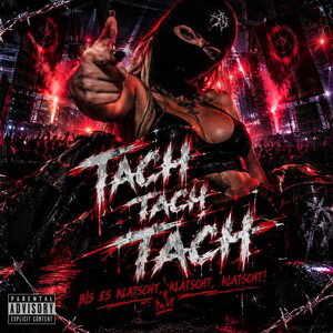 Tach, Tach, Tach – ich komm rein, alles bebt,