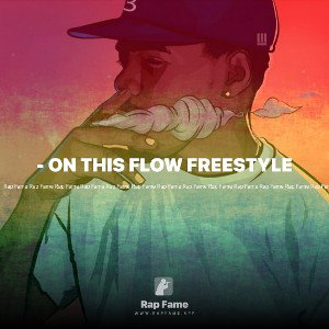 - ON THIS FLOW FREESTYLE