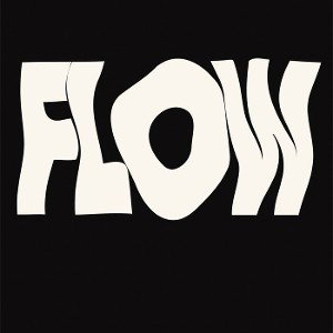 Flow