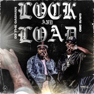 lock and load D3thegasman x saviii 3rd