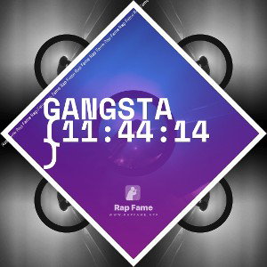 Gangsta (11:44:11)(+:03)