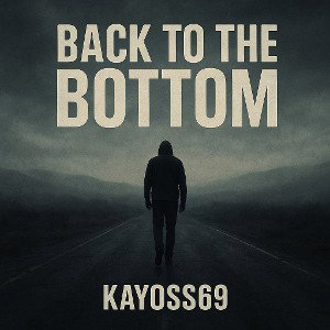 Back to the Bottom (Real Ones Know)