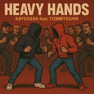Heavy Hands Kayoss69