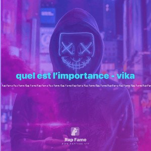 quel est l’importance - vika