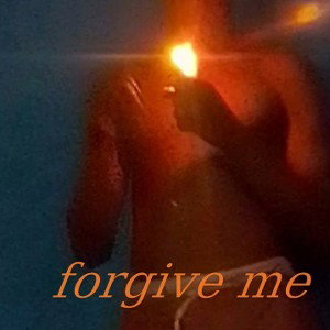 forgive me 🙏🎵🎶