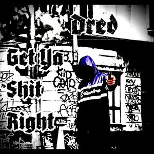 Get Ya Shit Right