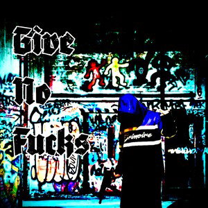Give No Fucks