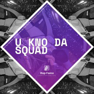 U Kno Da SquaD