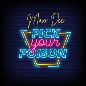 Maxx Dee - Poison
