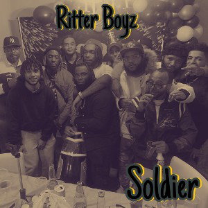 Ritter Boyz - Soldier 