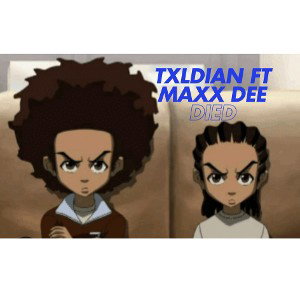 Txldian Ft Maxx Dee - Died