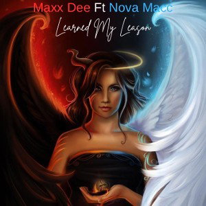Maxx Dee ft Nova Macc - Learned My Lesson