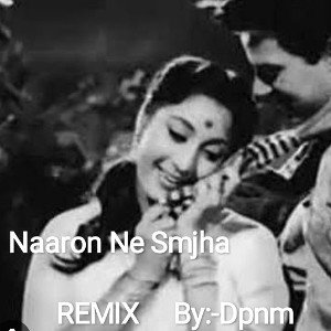 AAPKI NAZRON NE SMJHA:-REMIX|DPNM|freestyle