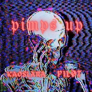 PIMPS UP