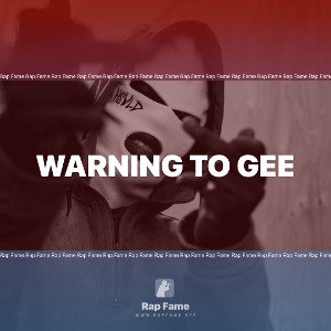 warning to gee