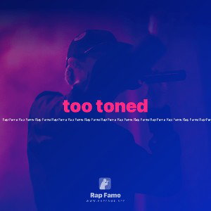 too toned 