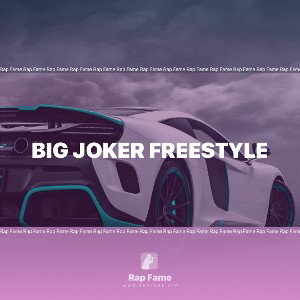 Big Joker Freestyle