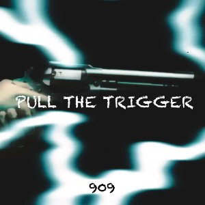 Pull The Trigger