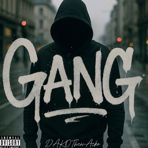 Gang - DAKOThewAcko 
