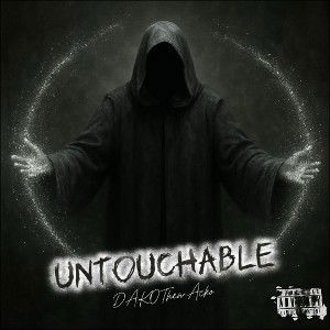 Untouchable - DAKOThewAcko 