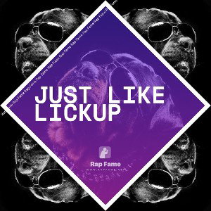 just like lickup