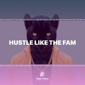 Hustle Like the Fam