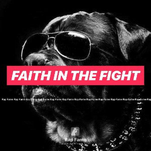 Faith in the Fight