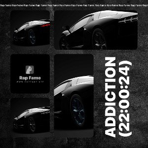 Addiction (22:00:24)