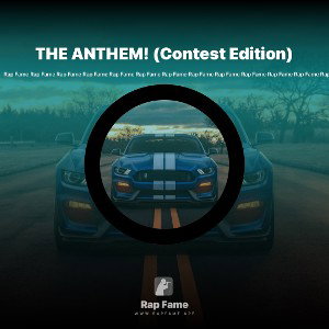 THE ANTHEM! (Contest Edition)