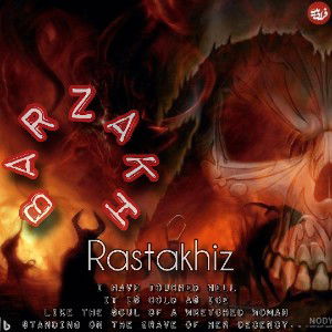 Rastakhiz - Barzakh 