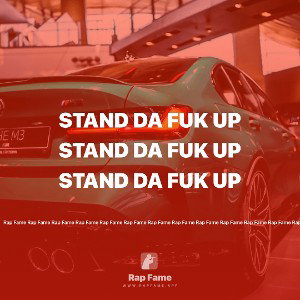 StAnD dA fUk Up 