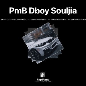 PmB Dboy Souljia