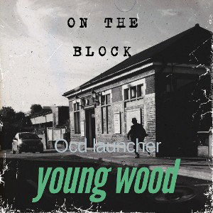 On the block - Ocd launcher (ft.young wood) (Official Audio)