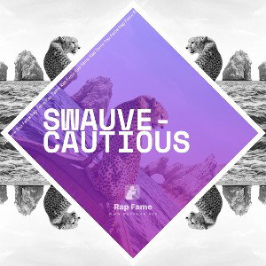 SWAUVE- Cautious