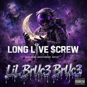 SCREWSTILLBANG_FT_™️LiL BrUc3 BrUc3 