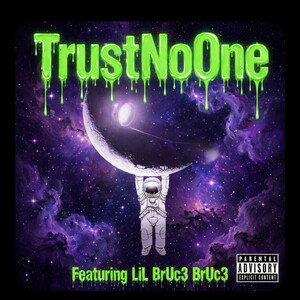TrustNoOne_™️SF-91Lil BrUc3