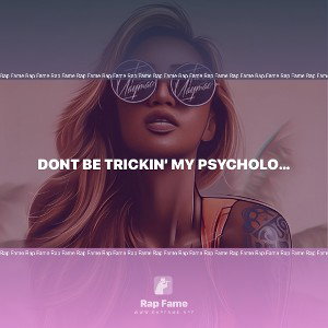 DONT BE TRICKIN’ my PSYCHOLOGY 