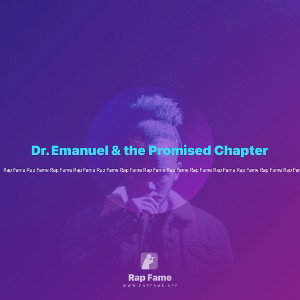 Dr. Emanuel & the Promised Chapter
