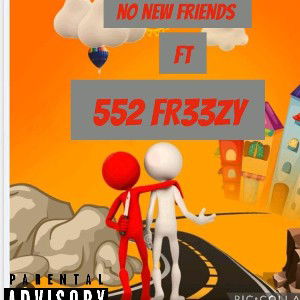BLFpretty first lady - no new friends  ft 552 FR33ZY & City boy 