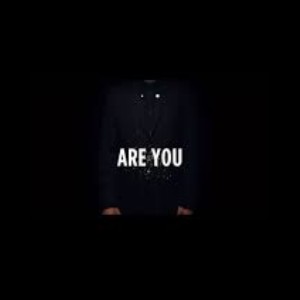 Are you