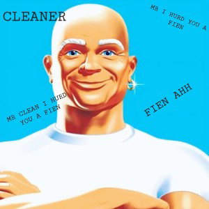 Mr Clean (Fien Remix)