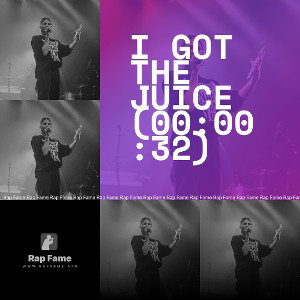 I got the Juice (00:00:32)