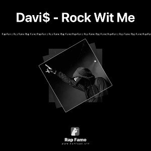 Davi$ - Rock Wit Me