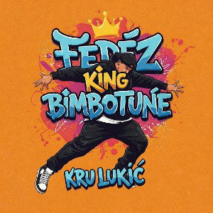 Fedez King Bimbotune