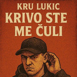 Krivo ste me čuli