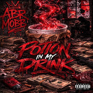 POTION IN MY DRANK 