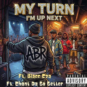 MY TURN (I’m Up Next)