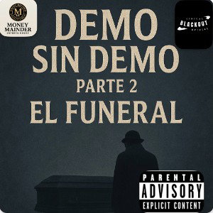 DemosinDemoparte2 El Funeral 