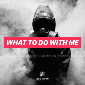 what to do with me