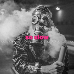 so slow